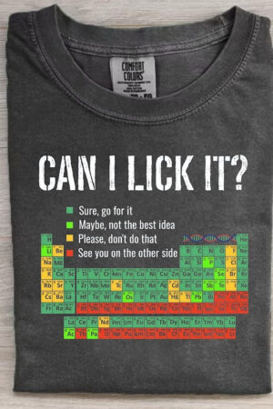 Comfort Colors Can I Lick It Chemistry Periodic Table T-Shirt Humorous Science Graphic Tee