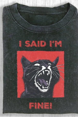 Angry Cat I Said I'm Fine T-Shirt Funny Graphic Tee For Cat Lovers